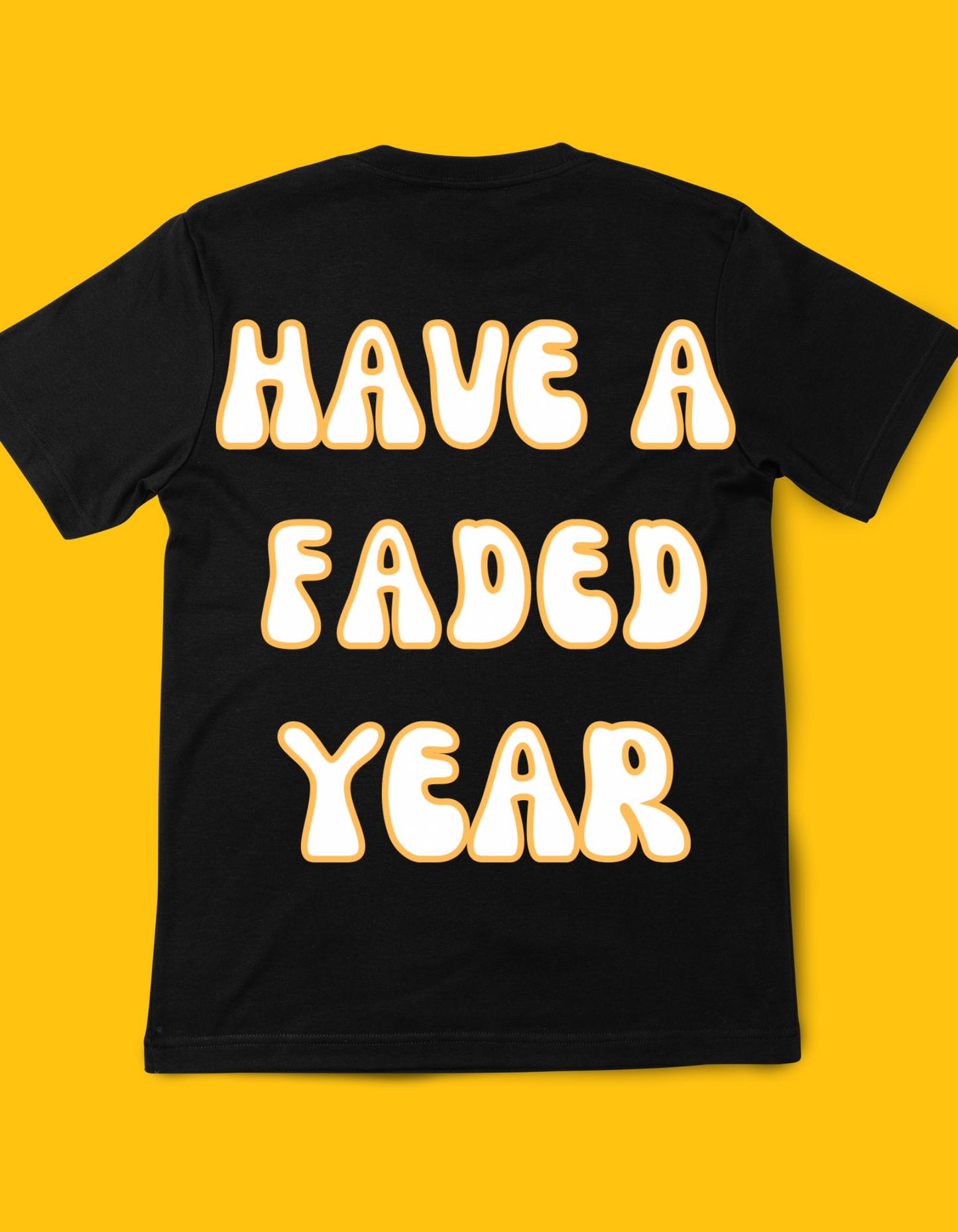 Have a Faded Year
